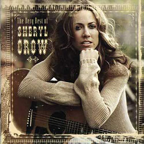 Very best of Sheryl Crow - Sheryl Crow - CD