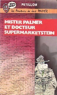 Livrenpoche : Mr Palmer et Dr Supermarketstein - Pétillon - Livre