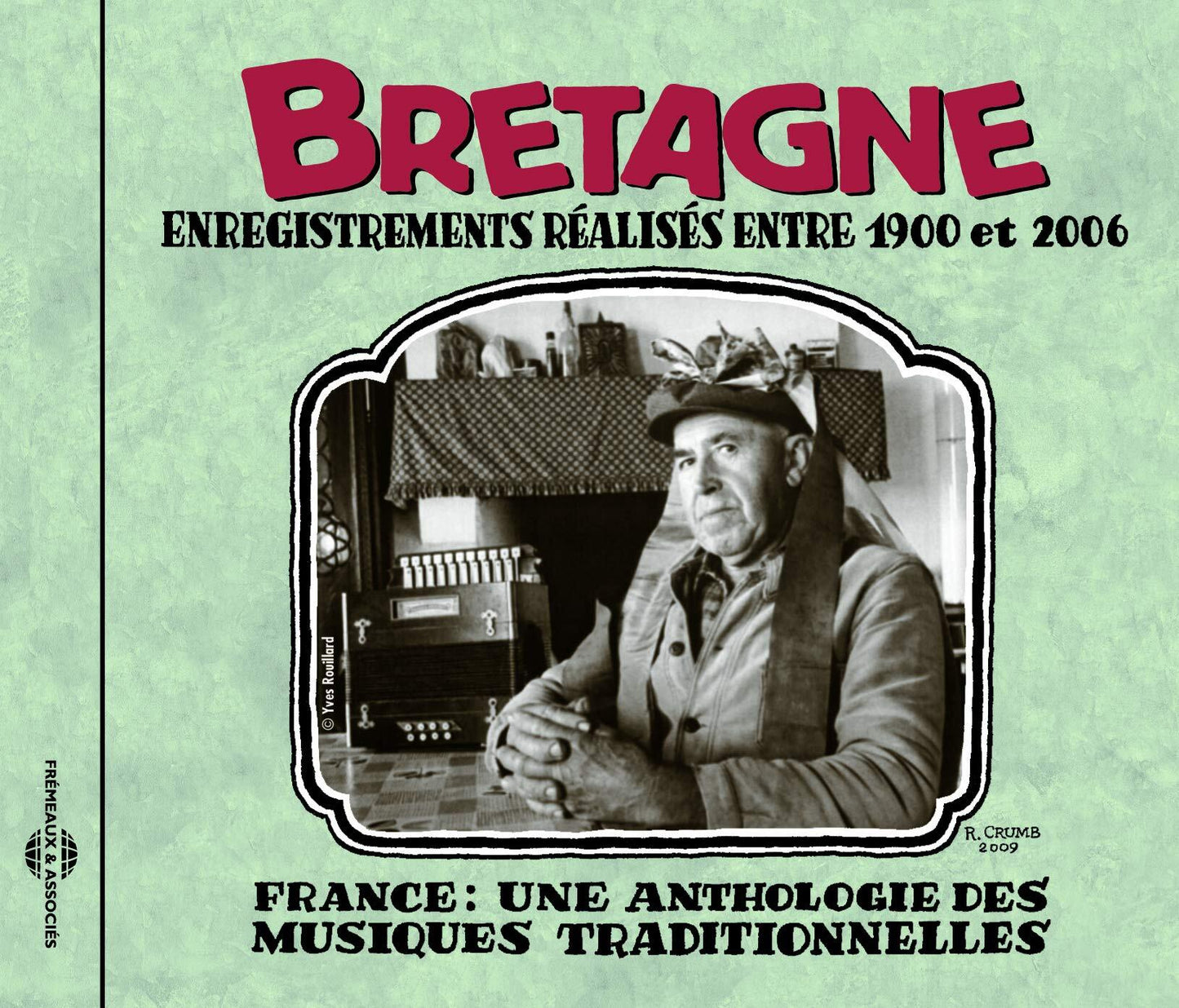 Une Anthologie des Musiques Traditionnelles - Bretagne - CD