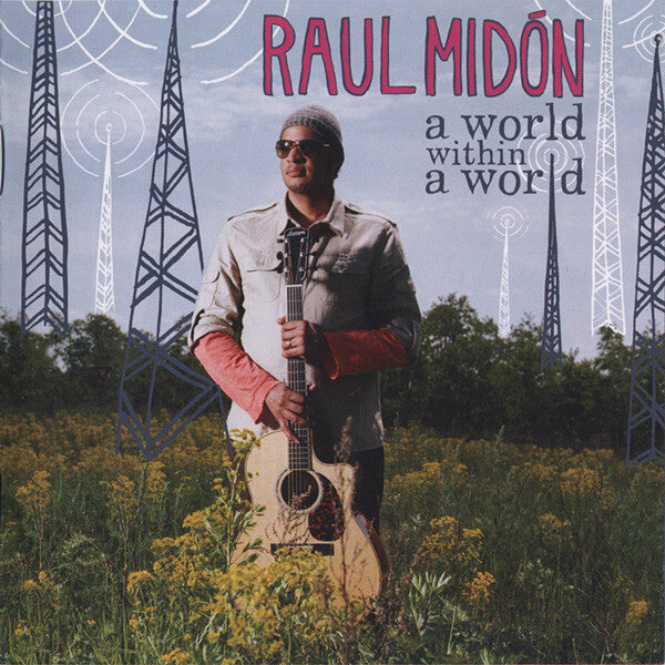 Raul Midón - A World Within A World - Raul Midón - CD