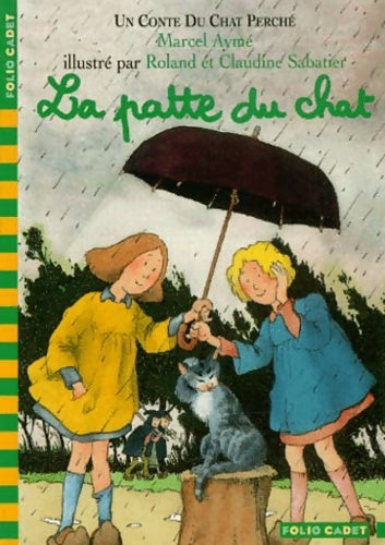 Livrenpoche : La patte du chat - Marcel Aymé - Livre