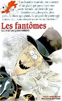 Les fantômes - Jacqui Hawkins, Colin Hawkins - Livre