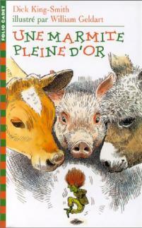 Livrenpoche : Une marmite pleine d'or - Dick King-Smith - Livre