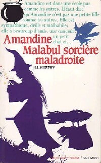 Livrenpoche : Amandine Malabul, sorcière maladroite - Jill Murphy - Livre