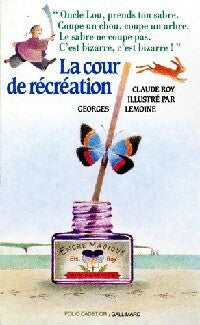 Livrenpoche : La cour de récréation - Claude Roy - Livre