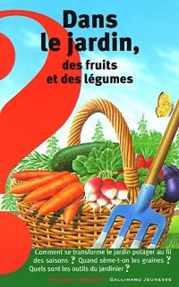 Livrenpoche : Dans le jardin, des fruits et des légumes - Gaud Morel - Livre