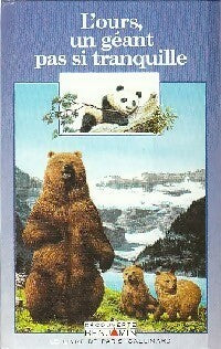 Livrenpoche : L'ours, un géant pas si tranquille - Pierre Pfeffer - Livre