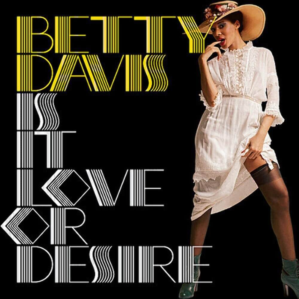 Betty Davis - Is it love or desire - Betty Davis - CD