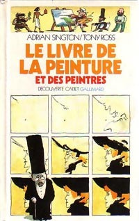 Livrenpoche : Le livre de la peinture et des peintres - Adrian Sington - Livre