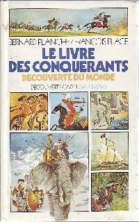 Livrenpoche : Le livre des conquérants - Bernard Planche - Livre