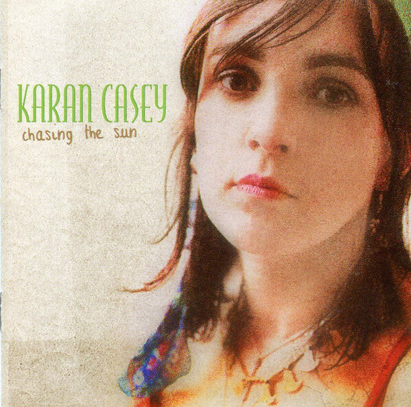 Karan Casey - Chasing The Sun - Karan Casey - CD
