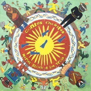 Contes Chahutes - Muriel Bloch Et Les Trois 8 - CD