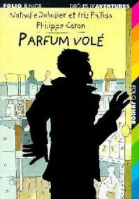 Livrenpoche : Parfum volé - Nathalie Daladier, Iris Pallisa - Livre