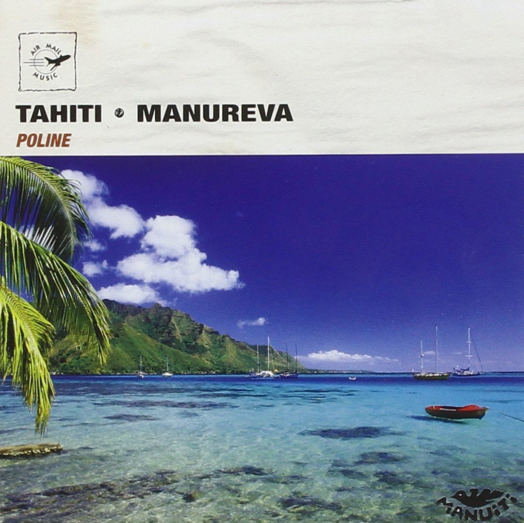 Tahiti Manureva (Import) - Poline - CD