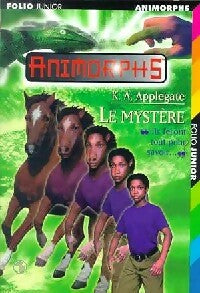 Livrenpoche : Animorphs Tome XIV : Le mystère - Katherine Alice Applegate - Livre