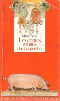 Livrenpoche : Les contes rouges du chat perché - Marcel Aymé - Livre