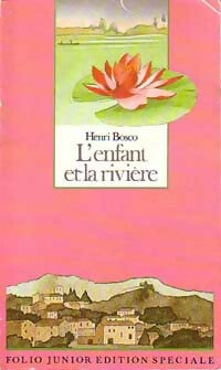 Livrenpoche : L'enfant et la rivière - Henri Bosco - Livre