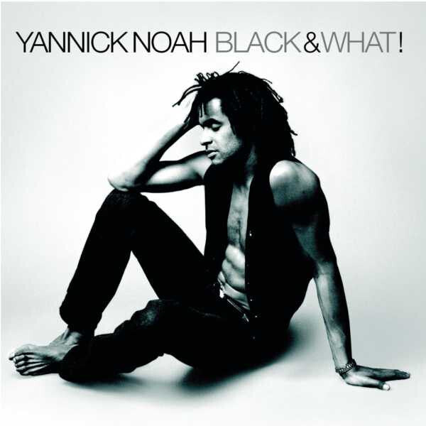 Yannick Noah - Black & What! - Yannick Noah - CD