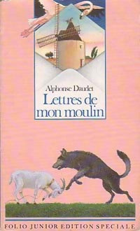 Lettres de mon moulin - Alphonse Daudet -  Folio Junior - Livre