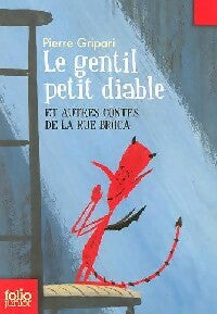 Livrenpoche : Le gentil petit diable et autres contes de la rue Broca - Pierre Gripari - Livre