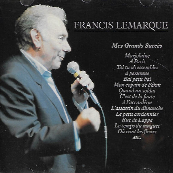 Francis Lemarque - Mes Grands Succès - Francis Lemarque - CD