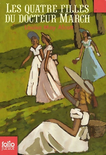 Livrenpoche : Les quatre filles du Dr March - Louisa May Alcott - Livre