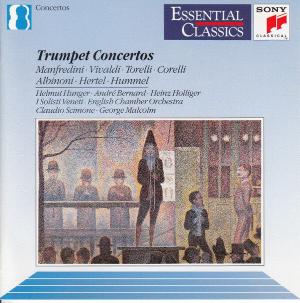 Manfredini*, Vivaldi*, Torelli*, Corelli*, Albinoni*, Hertel*, Hummel* - Helmut Hunger, André Bernard, Heinz Holliger, I Solisti Veneti, English Chamber Orchestra, Claudio Scimone, George Malcolm - Tr - Vivaldi, Albinoni, Corelli, Hummel, Manfredini, Torelli, Hertel - CD