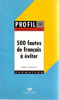 500 fautes de français à éviter - Anny Demarly - Livre