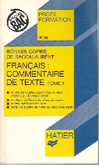 Livrenpoche : Bonnes copies : commentaires de texte Tome I - Claude Launay, René Guillemoteau - Livre
