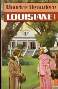 Livrenpoche : Louisiane Tome I - Maurice Denuzière - Livre