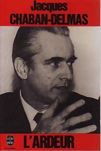 Livrenpoche : L'ardeur - Jacques Chaban-Delmas - Livre
