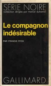 Le compagnon indésirable - Francis Ryck - Livre