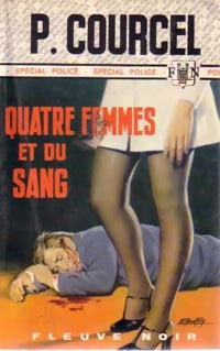 Livrenpoche : Quatre femmes et du sang - Pierre Courcel - Livre
