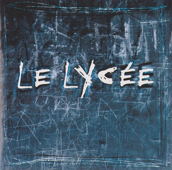 Collectif - Le Lycée (La Bande Originale De La Serie TV) - Collectif - CD