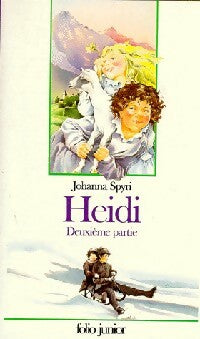 Livrenpoche : Heidi Tome II : Un été dans les montagnes - Johanna Spyri - Livre