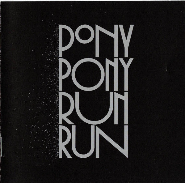Pony Pony Run Run - You Need Pony Pony Run Run - Pony Pony Run Run - CD
