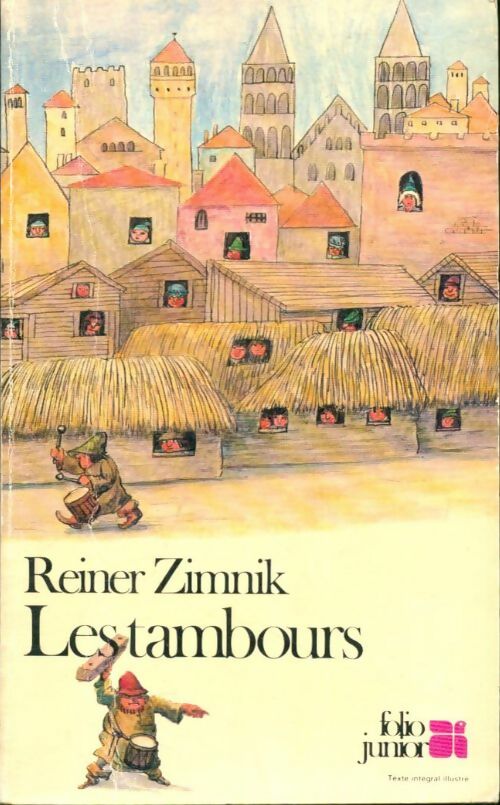 Les tambours - Reiner Zimnik -  Folio Junior - Livre