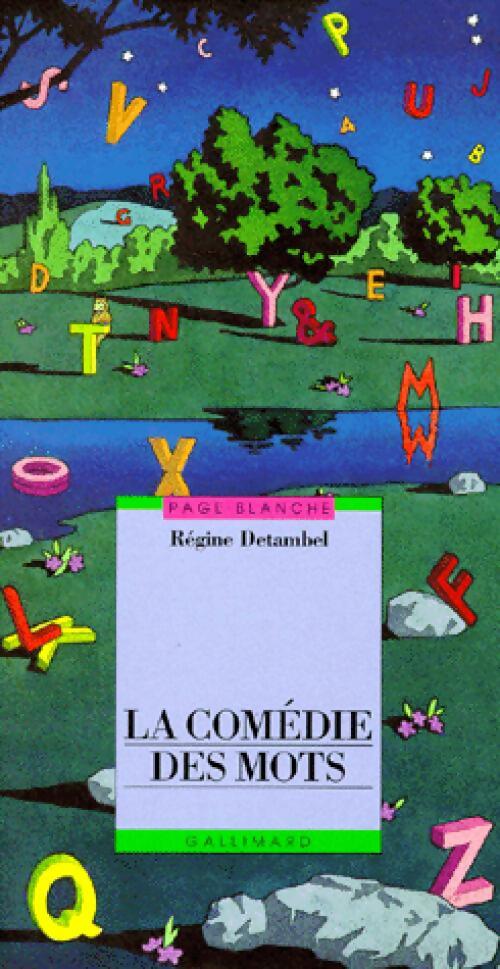 Livrenpoche : La comédie des mots - Régine Detambel - Livre