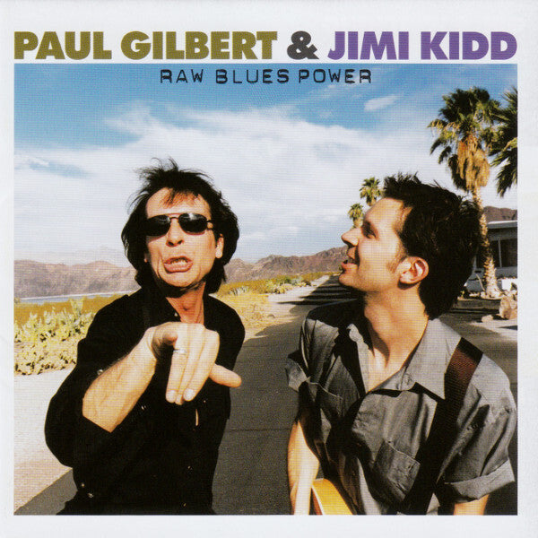 Paul Gilbert & Jimi Kidd - Raw Blues Power - Paul Gilbert & Jimi Kidd - CD