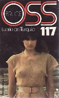 Livrenpoche : Tuerie en Turquie pour OSS 117 - Josette Bruce - Livre