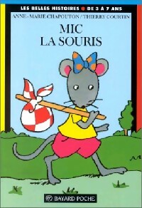 Livrenpoche : Mic la souris - Anne-Marie Chapouton - Livre