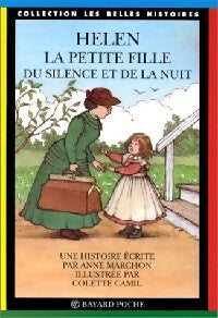 Livrenpoche : Helen, la petite fille du silence et de la nuit - Anne Marchon - Livre