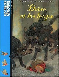 Livrenpoche : Eloïse et les loups - Marie-Hélène Delval - Livre