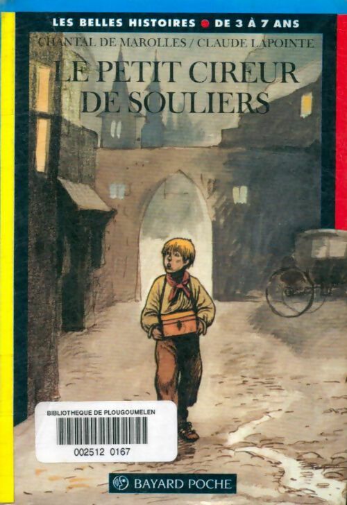 Livrenpoche : Le petit cireur de souliers - Chantal De Marolles - Livre
