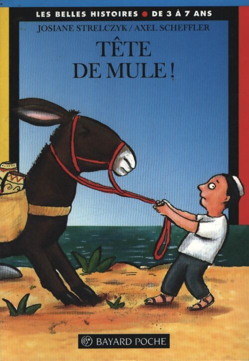 Tête de mule ! - Josiane Strelczyk - Livre
