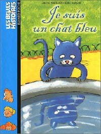 Livrenpoche : Je suis un chat bleu - Anne Mirman - Livre
