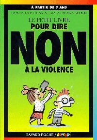 Livrenpoche : Pour dire non à la violence - Dominique De Saint Mars - Livre