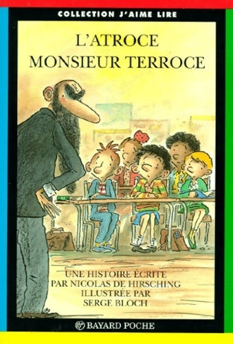 Livrenpoche : L'atroce monsieur Terroce - Nicolas De Hirshing - Livre