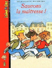 Livrenpoche : Sauvons la maîtresse - Nicolas De Hirshing - Livre
