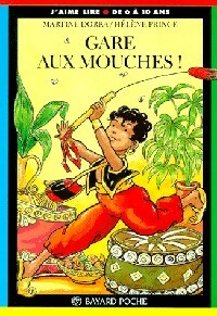 Livrenpoche : Gare aux mouches ! - Martine Dorra - Livre
